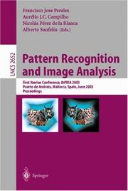 Pattern recognition and image analysis : first Iberian conference, IbPRIA 2003, Puerto de Andratx, Mallorca, Spain, June 4-6, 2003 : proceedings