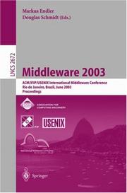 Middleware 2003 : ACM/IFIP/USENIX International Middleware Conference, Rio de Janeiro, Brazil, June 16-20 2003 : proceedings