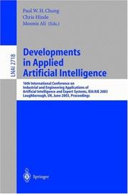 Developments in applied artificial intelligence : 16th International Conference on Industrial and Engineering Applications of Artificial Intelligence and Expert Systems, IEA/AIE 2003, Loughborough, UK