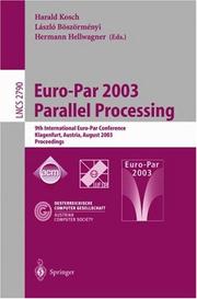 Euro-Par 2003 parallel processing : 9th International Euro-Par Conference, Klagenfurt, Austria, August 26-29, 2003 : proceedings