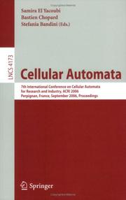 Cellular automata : 7th International conference on cellular automata for research and industry, ACRI 2006, Perpignan, France, September 20-23, 2006 ; proceedings