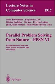 Parallel problem solving from nature - PPSN VI : 6th International Conference, Paris, France, September 2000 ; proceedings