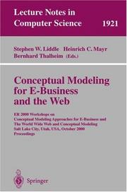 Conceptual modeling for E-business and the Web : ER 2000, Workshops on Conceptual Modeling Approaches for E-Business and The World Wide Web and Conceptual Modeling, Salt Lake City, Utah, USA, October 