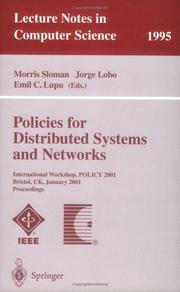 Policies for distributed systems and networks : International Workshop, POLICY 2001, Bristol, UK, January 29-31, 2001 : proceedings