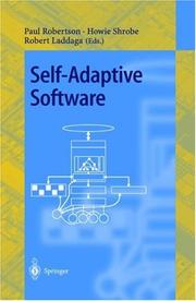 Self-adaptive software : First International Workshop, IWSAS 2000, Oxford, UK, April 17-19, 2000 : revised papers