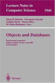 Objects and databases : international symposium, Sophia Antipolis, France, June 13, 2000 : revised papers