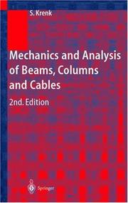 Mechanics and analysis of beams, columns and cables : a modern introduction to the classic theories