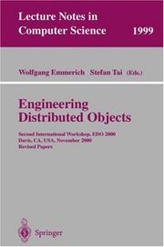 Engineering distributed objects : second international workshop, EDO 2000, Davis, CA, USA, November 2-3, 2000 : revised papers