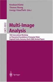 Multi-image analysis : 10th International Workshop on Theoretical Foundations of Computer Vision, Dagstuhl Castle, Germany, March 12-17, 2000 : revised papers