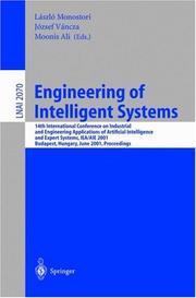 Engineering of intelligent systems : 14th International Conference on Industrial and Engineering Applications of Artificial Intelligence and Expert Systems, IEA/AIE 2001, Budapest, Hungary, June 4-7, 