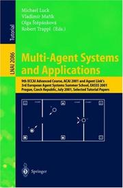 Multi-agent systems and applications : 9th ECCAI advanced course, ACAI 2001 and agent link's 3rd European Agent Systems Summer School, EASSS 2001, Prague, Czech Republic, July 2-13, 2001 : selected tu