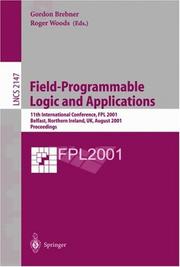 Field-programmable logic and applications : 11th international conference, FPL 2001, Belfast, Northern Ireland, UK, August 27-29, 2001 : proceedings