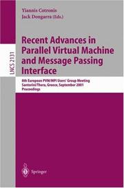 Recent advances in parallel virtual machine and message passing interface : 8th European PVM/MPI Users' Group Meeting, Santorini/Thera, Greece, September 23-26, 2001 : proceedings