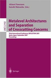 Cover of: Metalevel Architectures and Separation of Crosscutting Concerns: Third International Conference, REFLECTION 2001, Kyoto, Japan, September 25-28, 2001 Proceedings (Lecture Notes in Computer Science)