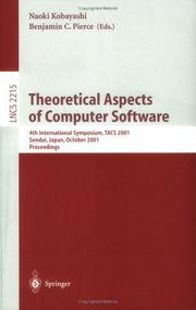 Theoretical aspects of computer software : 4th International Symposium, TACS 2001, Sendai, Japan, October 29-31, 2001 proceedings