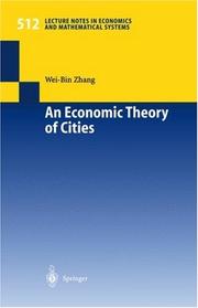 Cover of: An Economic Theory of Cities: Spatial Models with Capital, Knowledge, and Structures (Lecture Notes in Economics and Mathematical Systems)