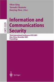 Cover of: Information and Communications Security: Third International Conference, ICICS 2001, Xian, China, November 13-16, 2001. Proceedings (Lecture Notes in Computer Science)