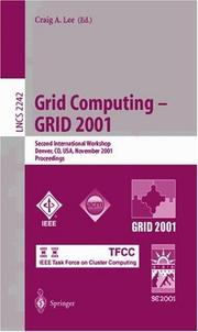 Grid computing--GRID 2001 : Second International Workshop, Denver, CO, USA, November 12, 2001, proceedings