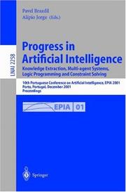 Progress in artificial intelligence : knowledge extraction, multi-agent systems, logic programming, and constraint solving : 10th Portuguese Conference on Artificial Intelligence, EPIA 2001, Porto, Po