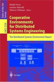 Cooperative environments for distributed systems engineering : the distributed systems environment report