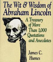 Cover of: The wit & wisdom of Abraham Lincoln by Abraham Lincoln