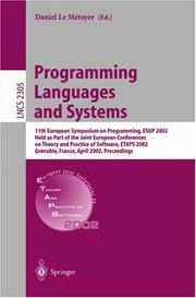 Programming languages and systems : 11th European Symposium on Programming, ESOP 2002, held as part of the Joint European Conferences on Theory and Practice of Software, ETAPS 2002, Grenoble, France, 