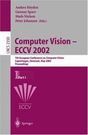 Computer vision-ECCV 2002 : 7th European Conference on Computer Vision, Copenhagen, Denmark, May 28-31, 2002 : proceedings