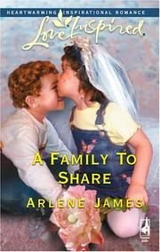 A Family To Share by Arlene James
