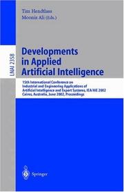 Developments in applied artificial intelligence : 15th International Conference on Industrial and Engineering Applications of Artificial Intelligence and Expert Systems, IEA/AIE 2002, Cairns, Australi