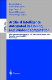Cover of: Artificial Intelligence, Automated Reasoning, and Symbolic Computation |