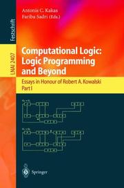 Computational logic : logic programming and beyond : essays in honour of Robert A. Kowalski