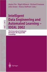 Intelligent data engineering and automated learning-IDEAL 2002 : third international conference, Manchester, UK, August 12-14, 2002 : proceedings