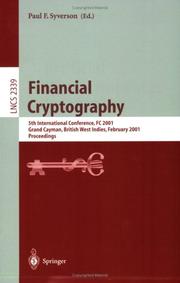 Financial cryptography : 5th International Conference, FC 2001, Grand Cayman, British West Indies, February 19-22, 2001 : proceedings