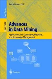 Cover of: Advances in Data Mining: Applications in E-Commerce, Medicine, and Knowledge Management (Lecture Notes in Computer Science)