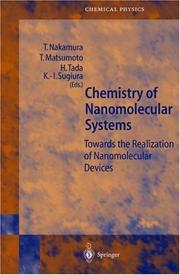 Chemistry of nanomolecular systems by Takayoshi Nakamura, Hirokazu Tada