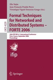 Formal techniques for networked and distributed systems - FORTE 2006 : 26th IFIP WG 6.1 international conference, Paris, France, September 26-29, 2006 ; proceedings