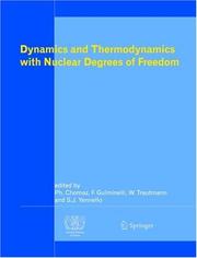 Cover of: Dynamics and Thermodynamics with Nuclear Degrees of Freedom |