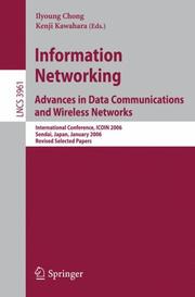 Cover of: Information Networking Advances in Data Communications and Wireless Networks: International Conference, ICOIN 2006, Sendai, Japan, January 16-19, 2006, ... Papers (Lecture Notes in Computer Science)