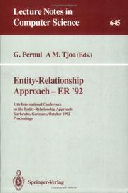 Entity-relationship approach--ER '92 : 11th International Conference on the Entity-Relationship Approach, Karlsruhe, Germany, October 7-9, 1992 : proceedings