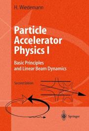 Particle accelerator physics : basic principles and linear beam dynamics