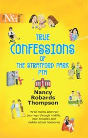 Cover of: True Confessions Of The Stratford Park PTA (Harlequin Next)