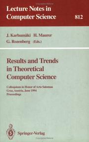 Cover of: Results and trends in theoretical computer science: colloquium in honor of Arto Salomaa, Graz, Austria, June 10-11, 1994 : proceedings