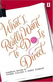 Cover of: What I Really Want To Do Is Direct (Red Dress Ink Novels)