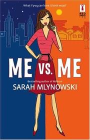 Cover of: Me vs. Me by Sarah Mlynowski