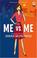 Cover of: Me vs. Me