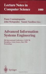 Cover of: Advanced Information Systems Engineering: 8th International Conference Caise 96, Heraklion, Crete, Greece, May 1996 : Proceedings (Lecture Notes in Computer Science)