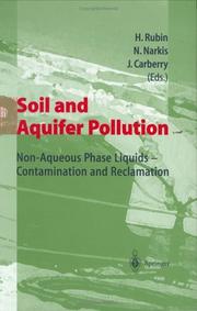 Soil and aquifer pollution : non-aqueous phase liquids--contamination and reclamation