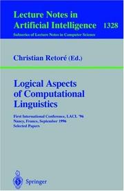 Logical aspects of computational linguistics : First International Conference, LACL '96, Nancy, France, September 23-25, 1996 : selected papers