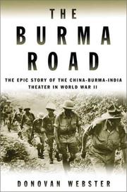 The Burma Road by Donovan Webster