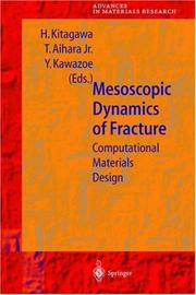 Mesoscopic dynamics of fracture : computational materials design